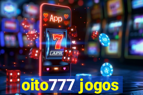 oito777 jogos